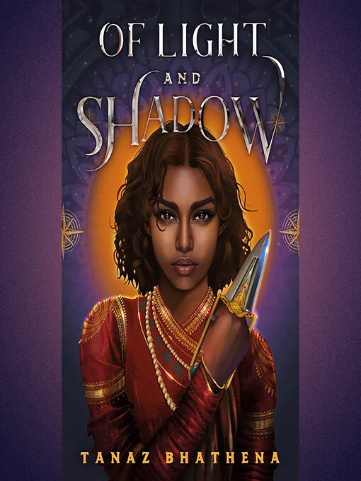 Title details for Of Light and Shadow by Tanaz Bhathena - Available